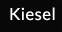 Kiesel