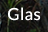 Glas