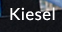 Kiesel
